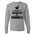 thumbnail image 1 of Inktastic Easily Distracted by Squirrels Long Sleeve T-Shirt, 1 of 5