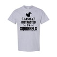 thumbnail image 1 of Inktastic Easily Distracted by Squirrels T-Shirt, 1 of 5