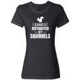 thumbnail image 1 of Inktastic Easily Distracted by Squirrels Women's T-Shirt, 1 of 5