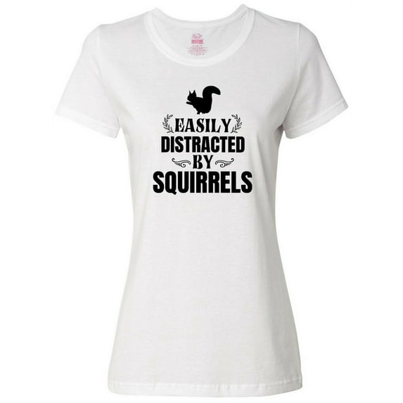 Inktastic Easily Distracted by Squirrels Women's T-Shirt
