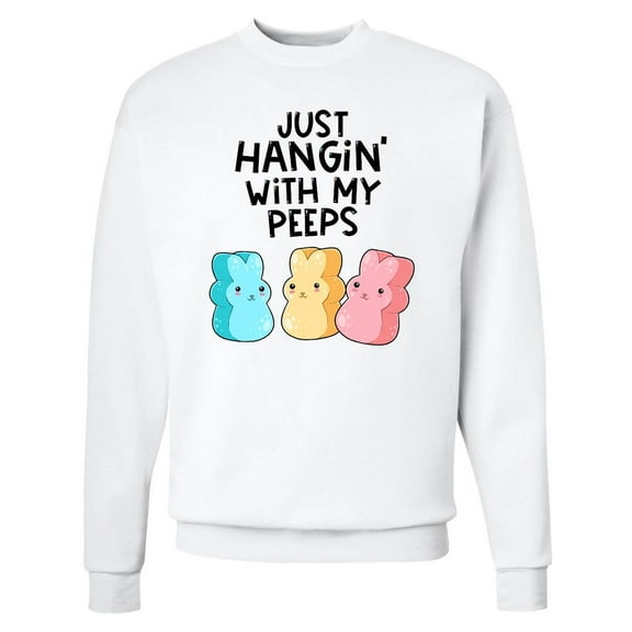 Inktastic Easter Just Hangin' with My Peeps Adult Sweatshirt