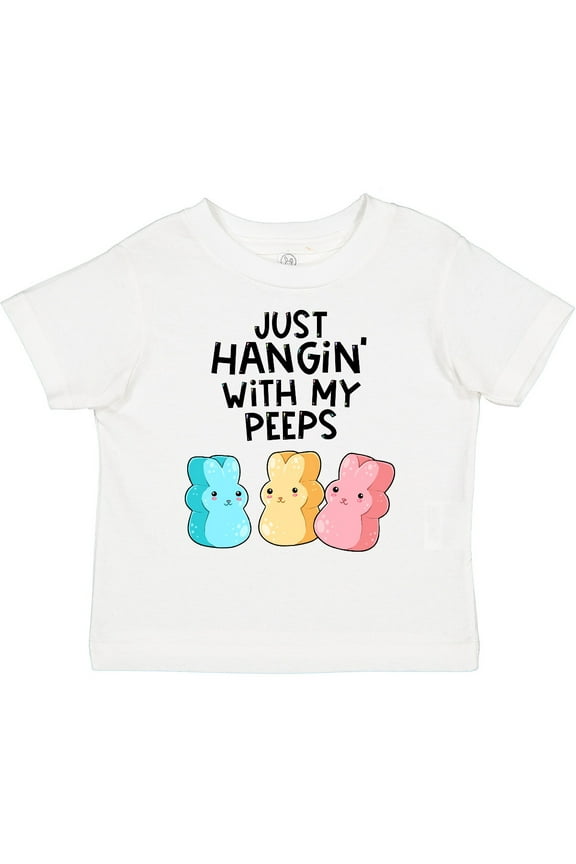 Easter Just Hangin' with My Peeps Boys or Girls Toddler T-Shirt