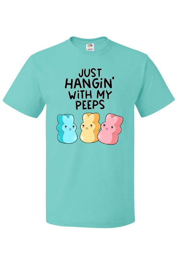 Easter Just Hangin' with My Peeps T-Shirt