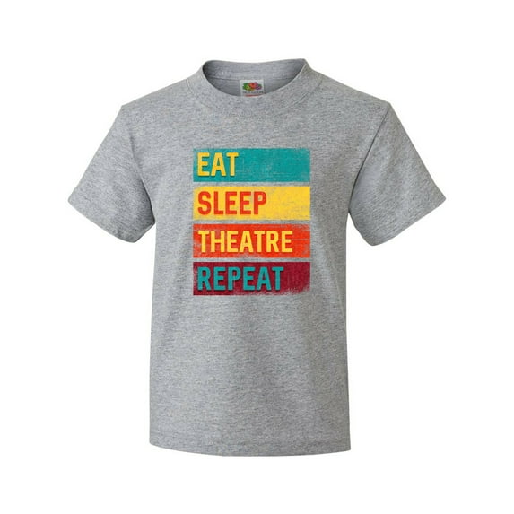 Inktastic Eat Sleep Theatre Repeat Drama Gift for Actor Youth T-Shirt