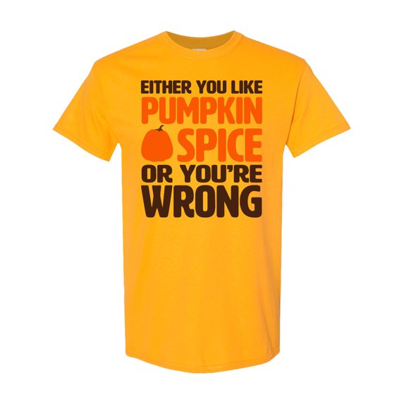 Inktastic Either You Like Pumpkin Spice... T-Shirt