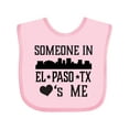 thumbnail image 1 of Inktastic El Paso Texas Someone Loves Me Skyline Boys or Girls Baby Bib, 1 of 4
