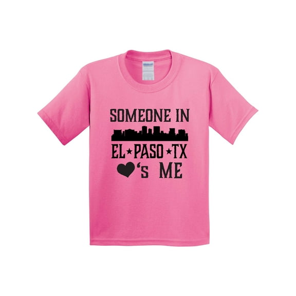 Inktastic El Paso Texas Someone Loves Me Skyline Youth T-Shirt
