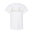 thumbnail image 1 of Inktastic Elegant Bride Script Minimalist Typography T-Shirt, 1 of 5