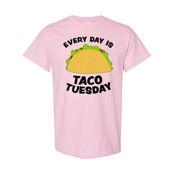Inktastic Every Day is Taco Tuesday T-Shirt