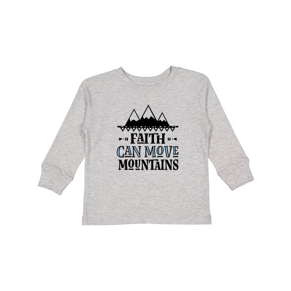 Inktastic Faith Can Move Mountains Girls Long Sleeve Toddler T-Shirt