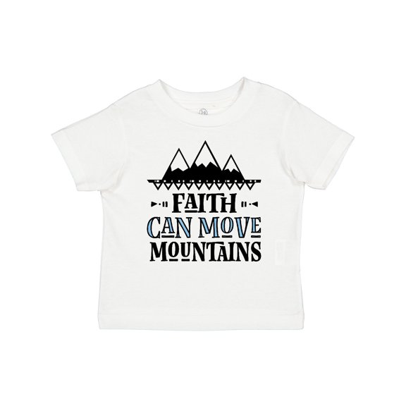 Inktastic Faith Can Move Mountains Girls Toddler T-Shirt