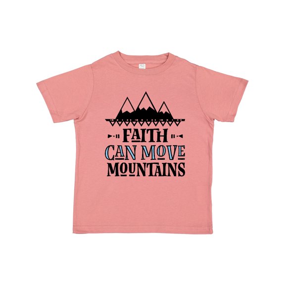 Inktastic Faith Can Move Mountains Girls Toddler T-Shirt
