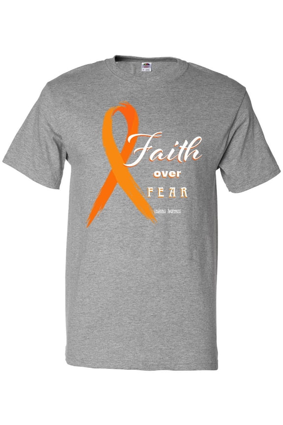 Faith over Fear Leukemia Awareness with Orange Ribbon T-Shirt