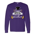 thumbnail image 1 of Inktastic Family Graduation-proud Mom of the Graduate Long Sleeve T-Shirt, 1 of 5