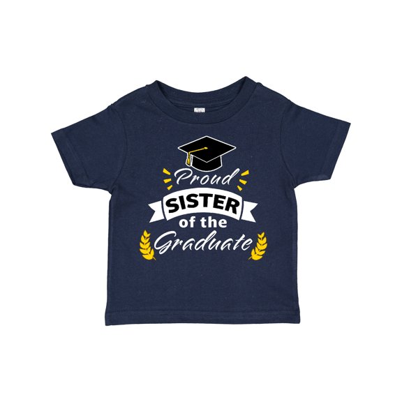 Inktastic Family Graduation-proud Sister of the Graduate Boys or Girls Toddler T-Shirt