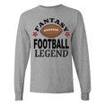 thumbnail image 1 of Inktastic Fantasy Football Legend Sports Long Sleeve T-Shirt, 1 of 5