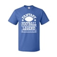 thumbnail image 1 of Inktastic Fantasy Football Legend T-Shirt, 1 of 5