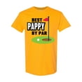 thumbnail image 1 of Inktastic Father's Day Best Pappy by Par with Flag and Golf Ball T-Shirt, 1 of 5