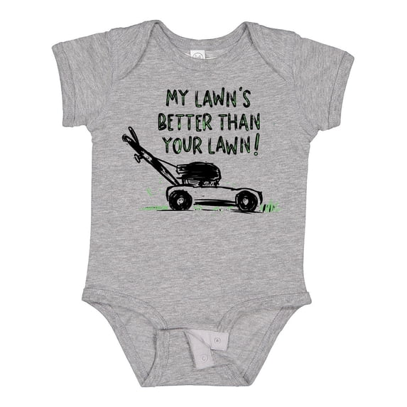 Inktastic Father's Day Dad My Lawn's Better Than Your Lawn Boys or Girls Baby Bodysuit