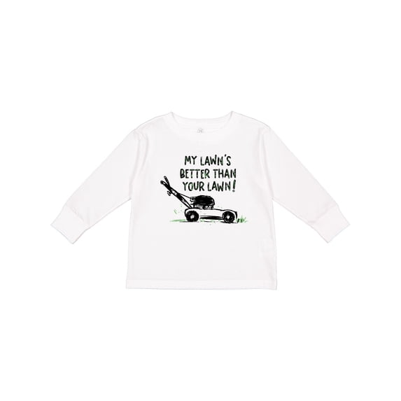 Inktastic Father's Day Dad My Lawn's Better than Your Lawn Boys or Girls Long Sleeve Toddler T-Shirt