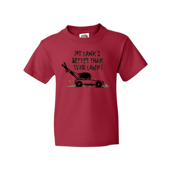 Inktastic Father's Day Dad My Lawn's Better than Your Lawn Youth T-Shirt