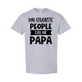 thumbnail image 1 of Inktastic Father's Day My Favorite People Call Me Papa T-Shirt, 1 of 5