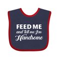 thumbnail image 1 of Inktastic Feed Me and Tell Me I'm Handsome Boys Baby Bib, 1 of 4