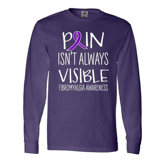 Inktastic Fibromyalgia Awareness Pain Isn't Always Visible Long Sleeve T-Shirt