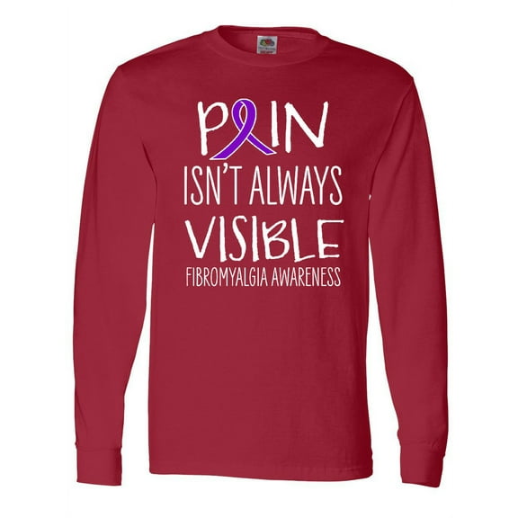 Inktastic Fibromyalgia Awareness Pain Isn't Always Visible Long Sleeve T-Shirt