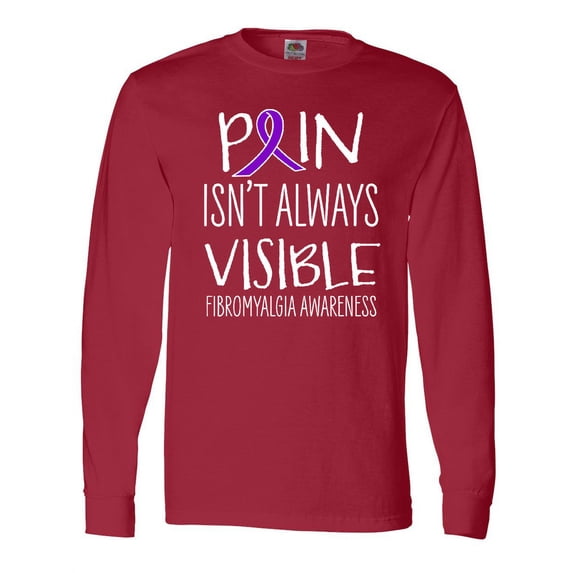 Inktastic Fibromyalgia Awareness Pain Isn't Always Visible Long Sleeve T-Shirt