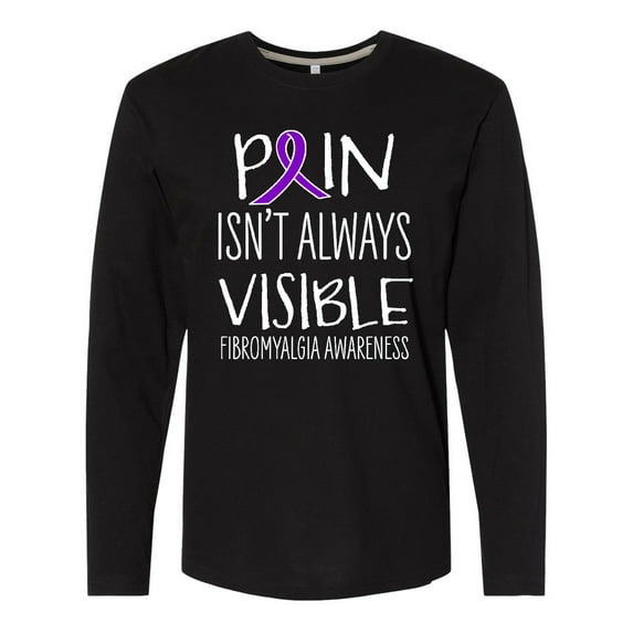 Inktastic Fibromyalgia Awareness Pain Isn't Always Visible Long Sleeve T-Shirt