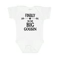 thumbnail image 1 of Inktastic Finally I'm the Big Cousin Boys or Girls Baby Bodysuit, 1 of 5