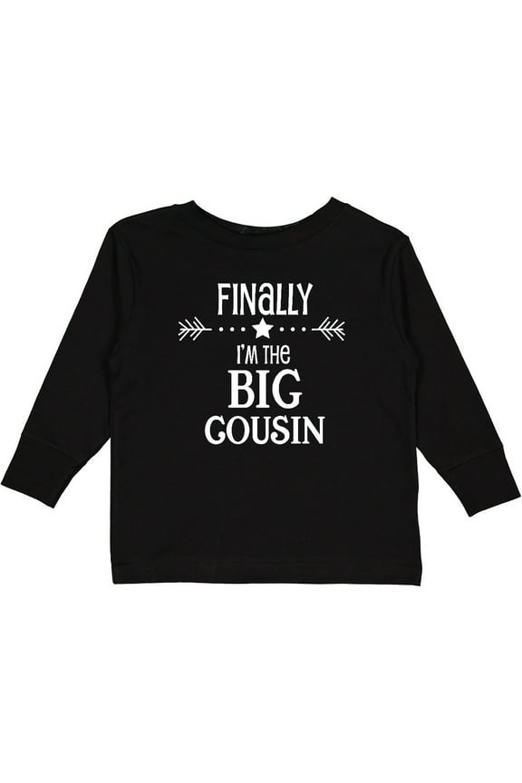 Finally I'm the Big Cousin Boys or Girls Long Sleeve Toddler T-Shirt