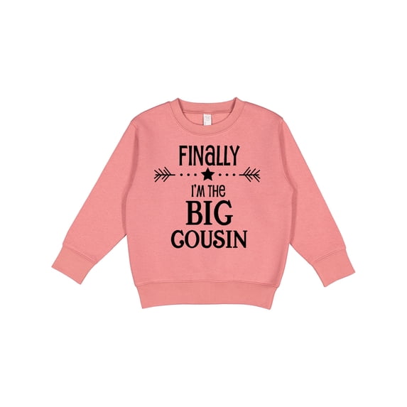 Inktastic Finally I'm the Big Cousin Toddler Sweatshirt