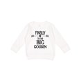 thumbnail image 1 of Inktastic Finally I'm the Big Cousin Toddler Sweatshirt, 1 of 4