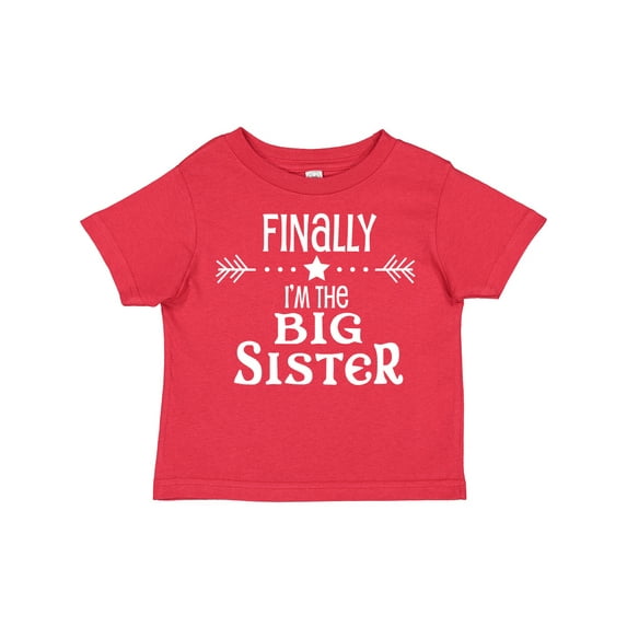 Inktastic Finally I'm the Big Sister Girls Toddler T-Shirt