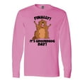 thumbnail image 1 of Inktastic Finally It's Groundhog Day Long Sleeve T-Shirt, 1 of 5