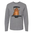 thumbnail image 1 of Inktastic Finally It's Groundhog Day Long Sleeve T-Shirt, 1 of 5