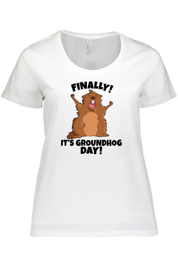 Finally it's Groundhog Day Women's Plus Size T-Shirt