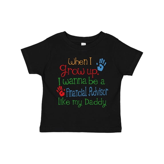 Inktastic Financial advisor like Daddy Boys or Girls Toddler T-Shirt
