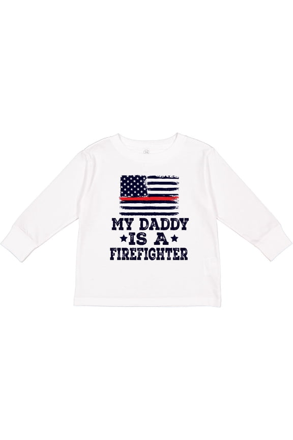 Fireman Daddy is a Firefighter Boys or Girls Long Sleeve Toddler T-Shirt
