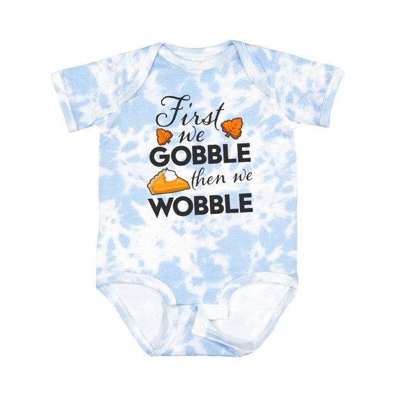 Inktastic First We Gobble then We Wobble with Leaves and Pumpkin Pie Boys or Girls Baby Bodysuit