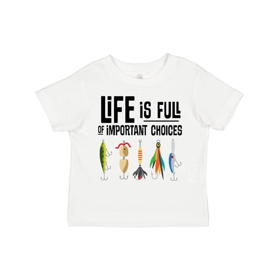 Inktastic Fishing Life is Full of Important Choices Boys or Girls Toddler T-Shirt