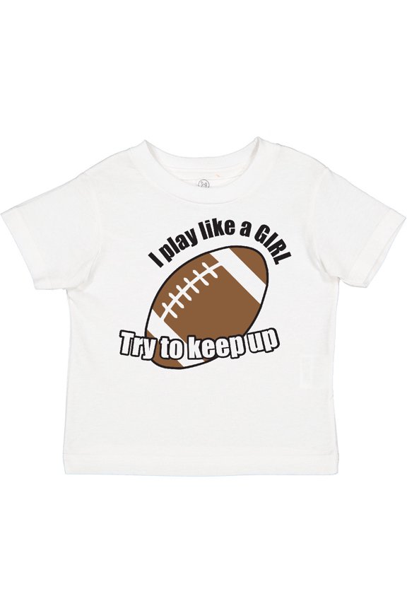 Football Like a Girl Girls Toddler T-Shirt