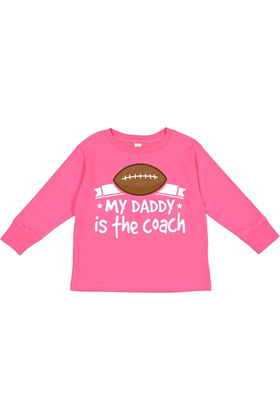 Football My Daddy is the Coach Boys or Girls Long Sleeve Toddler T-Shirt