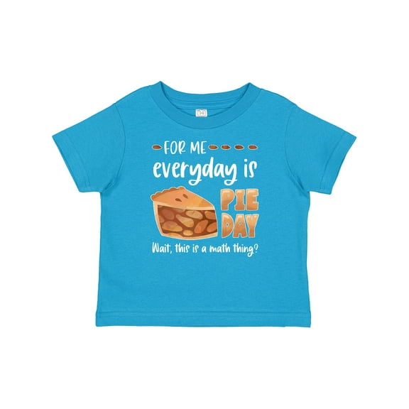 Inktastic For Me, Everyday is Pie Day Pi Day Humor Boys or Girls Baby T-Shirt