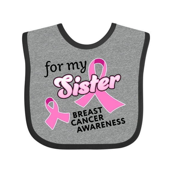 Inktastic For My Sister - Breast Cancer Awareness Boys or Girls Baby Bib