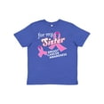 thumbnail image 1 of Inktastic For My Sister - Breast Cancer Awareness Youth T-Shirt, 1 of 5