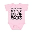thumbnail image 1 of Inktastic For the Record, My Dad Rocks Boys or Girls Baby Bodysuit, 1 of 5