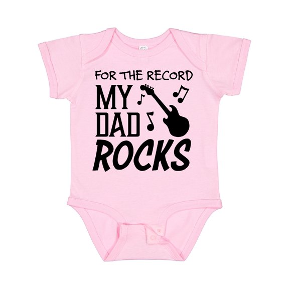Inktastic For the Record, My Dad Rocks Boys or Girls Baby Bodysuit